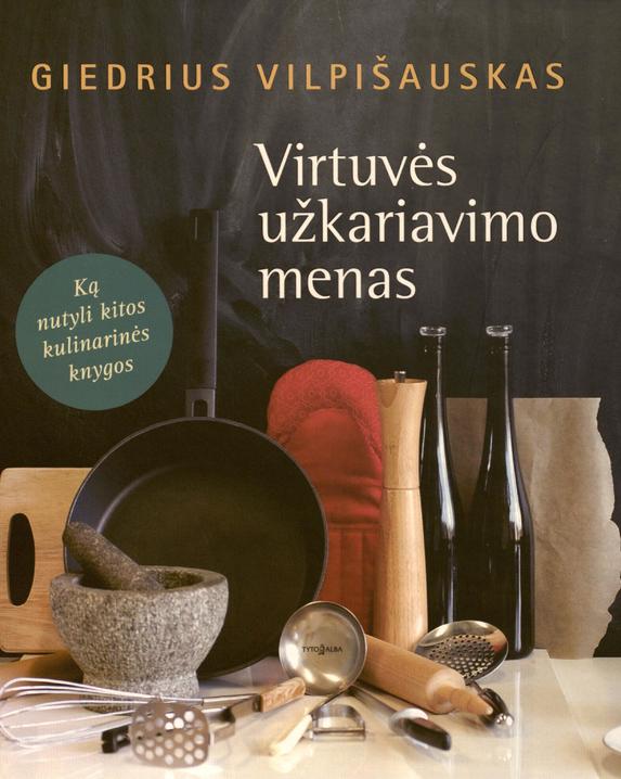 Virtuvės užkariavimo menas