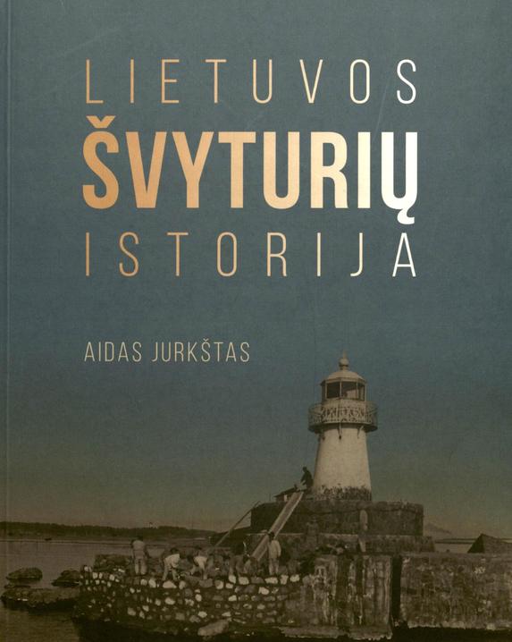 Lietuvos švyturių istorija 