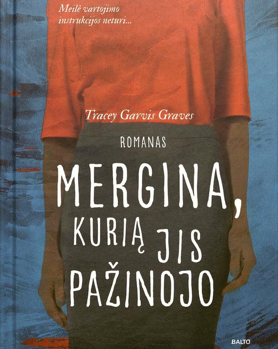 Mergina, kurią jis pažinojo