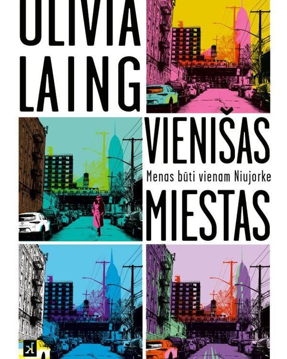 Vienišas miestas. Menas būti vienam Niujorke