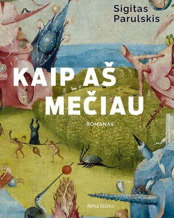Kaip aš mečiau