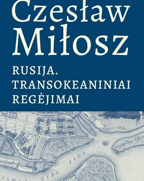 Rusija. Transokeaniniai regėjimai