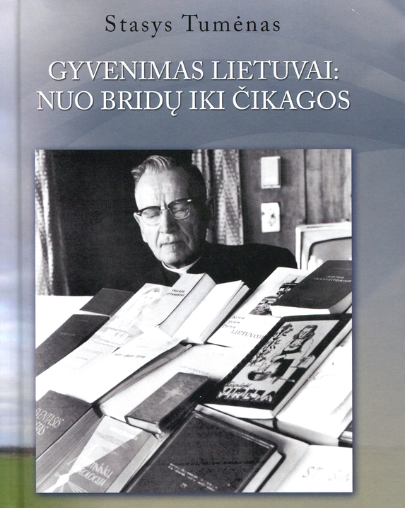 Gyvenimas Lietuvai: nuo Bridų iki Čikagos