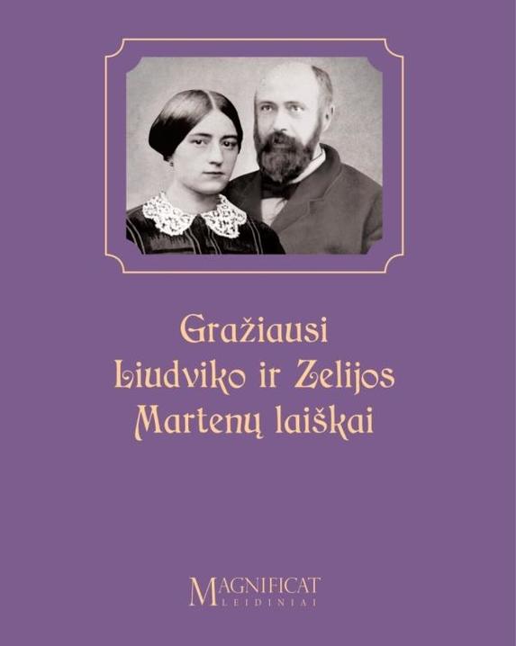 Gražiausi Liudviko ir Zelijos Martenų laiškai