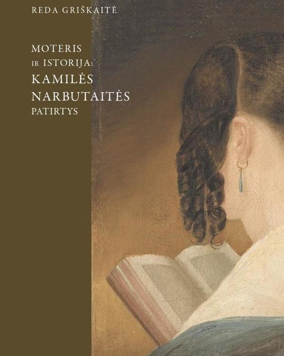 Moteris ir istorija: Kamilės Narbutaitės patirtys