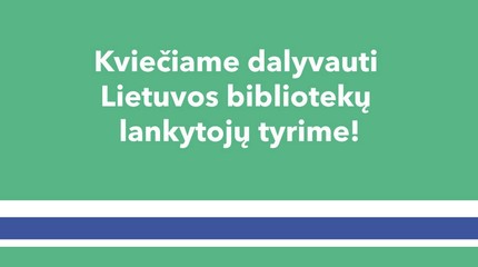 Bibliotekų lankytojų apklausa
