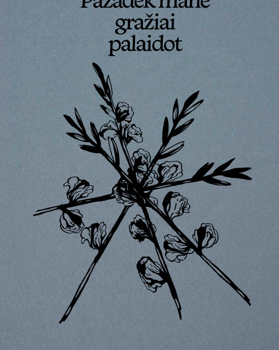 Pažadėk mane gražiai palaidot