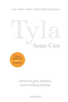 Tyla. Introvertų galia pasaulyje, kuris nesiliauja kalbėjęs