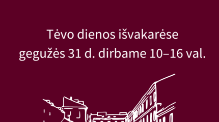 Darbo laikas gegužės 31 d.