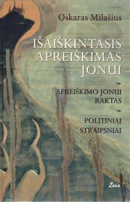 Išaiškintasis Apreiškimas Jonui. Apreiškimo Jonui raktas. Politiniai straipsniai