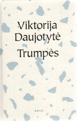 Trumpės, arba Trumpos mintys