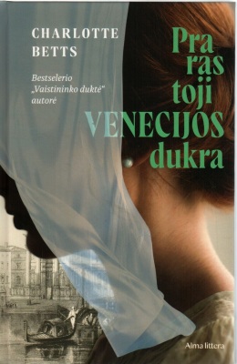 Prarastoji Venecijos dukra