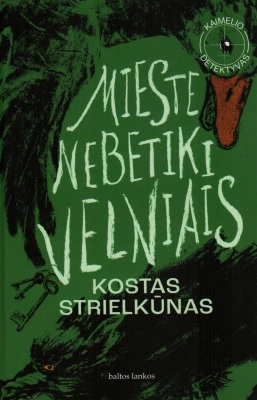 Mieste nebetiki velniais