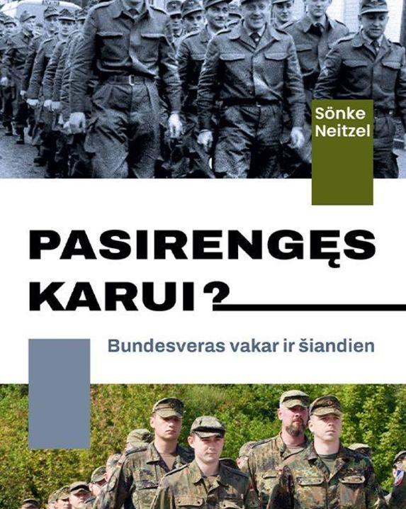 Pasirengęs karui? Bundesveras vakar ir šiandien