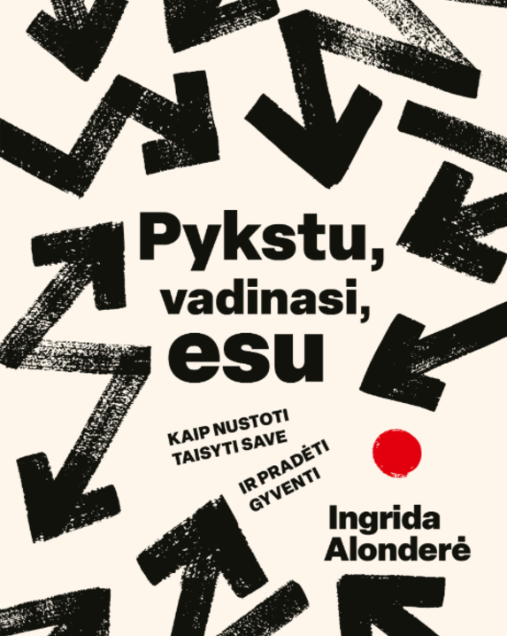 Pykstu, vadinasi, esu