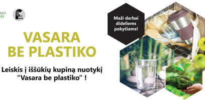 Priimkite vasaros iššūkį: „Vasara be plastiko“!