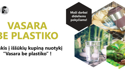 Priimkite vasaros iššūkį: „Vasara be plastiko“!