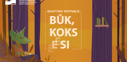 Skaitymo festivalis BŪK, KOKS ESI