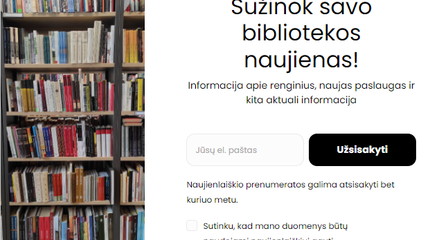 Galimybė visas bibliotekos naujienas sužinoti pirmiesiems