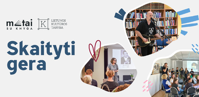 „Metai su knyga 2“ : į susitikimą su knyga vedė ne tik autostrados,  bet ir siauresni keliukai
