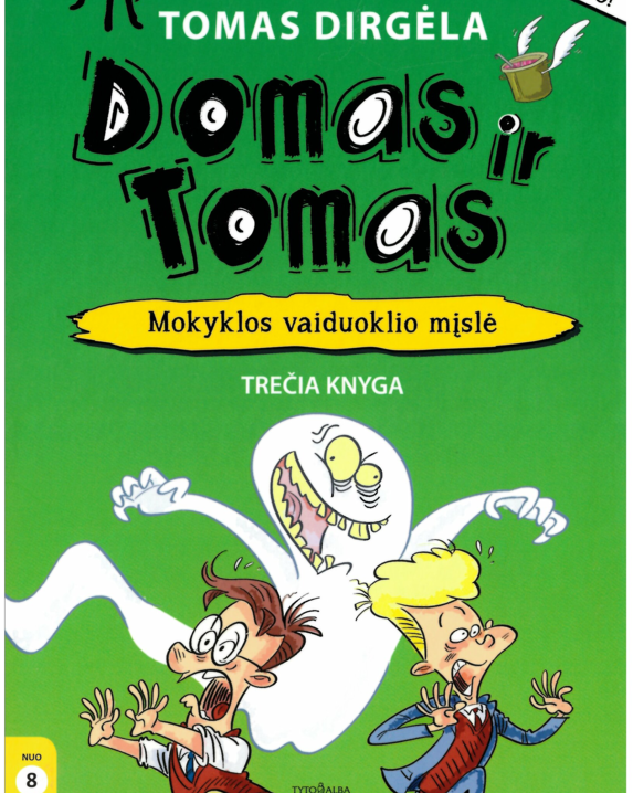 Domas ir Tomas. Mokyklos vaiduoklio mįslė (3-ioji knyga)