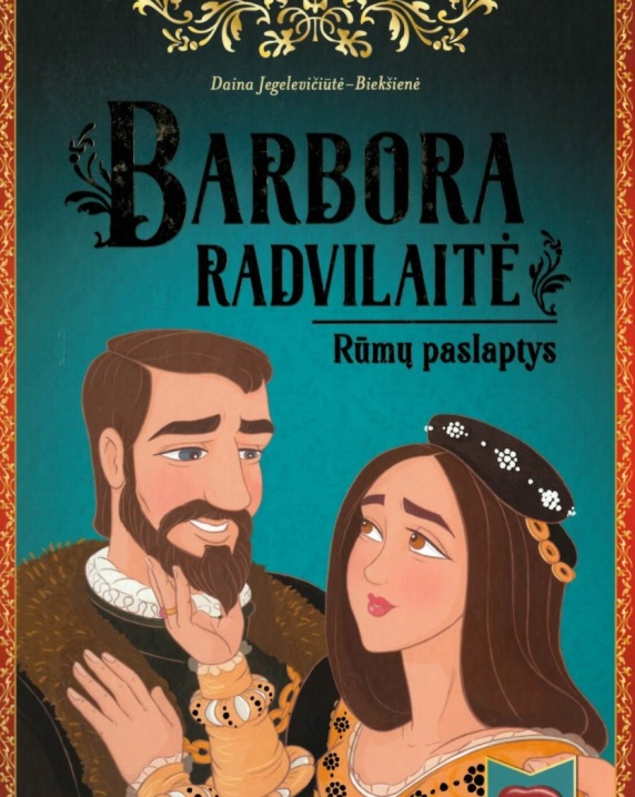Barbora Radvilaitė. Rūmų paslaptys