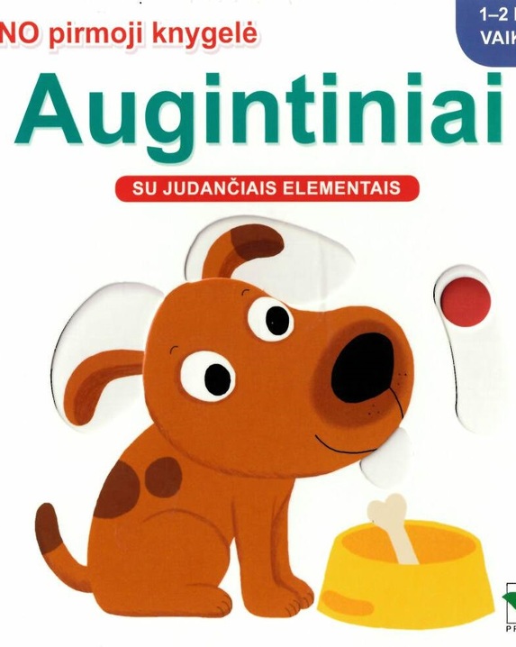 Mano pirmoji knygelė. AUGINTINIAI. Su judančiais elementais