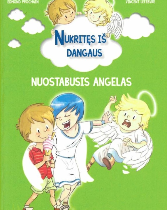 Nukritęs iš dangaus. Nuostabusis angelas