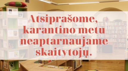 Nepaprasta padėtis - karantinas