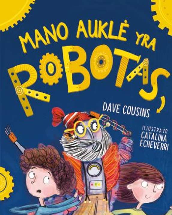 Mano auklė yra robotas