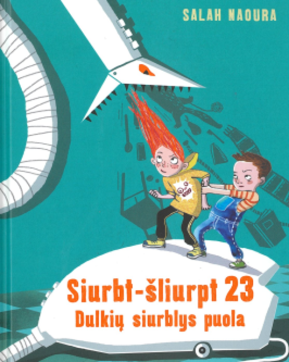 Siurbt-šliurpt 23. Dulkių siurblys puola