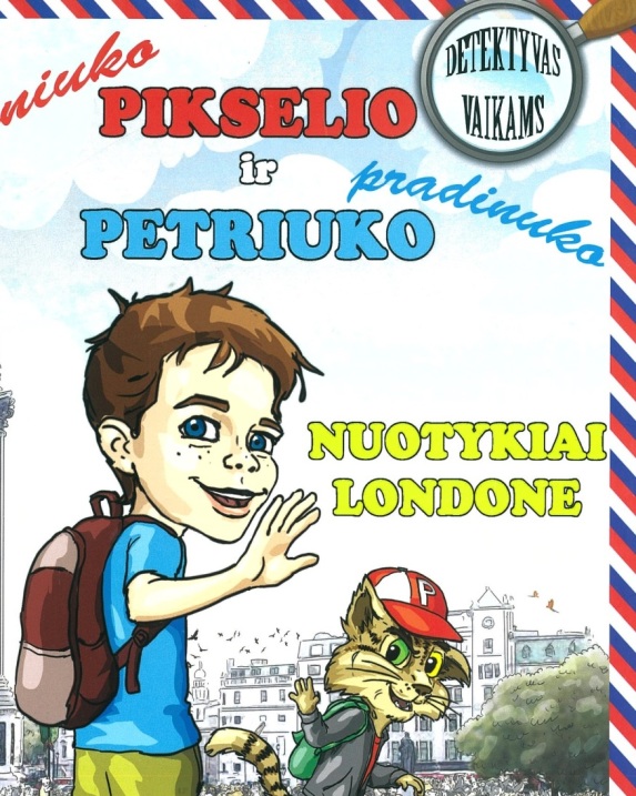 Rainiuko Pikselio ir pradinuko Petriuko nuotykiai Londone
