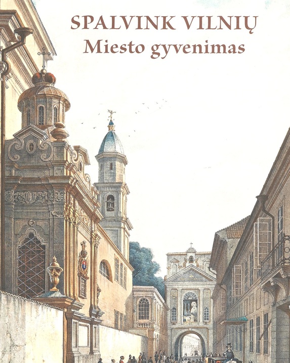 Spalvink Vilnių. Miesto gyvenimas