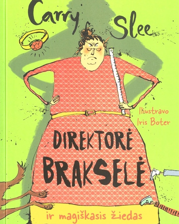 Direktorė Brakselė ir magiškasis žiedas