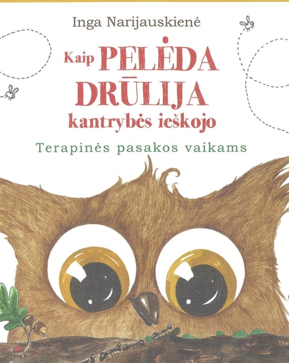 Kaip pelėda Drūlija kantrybės ieškojo