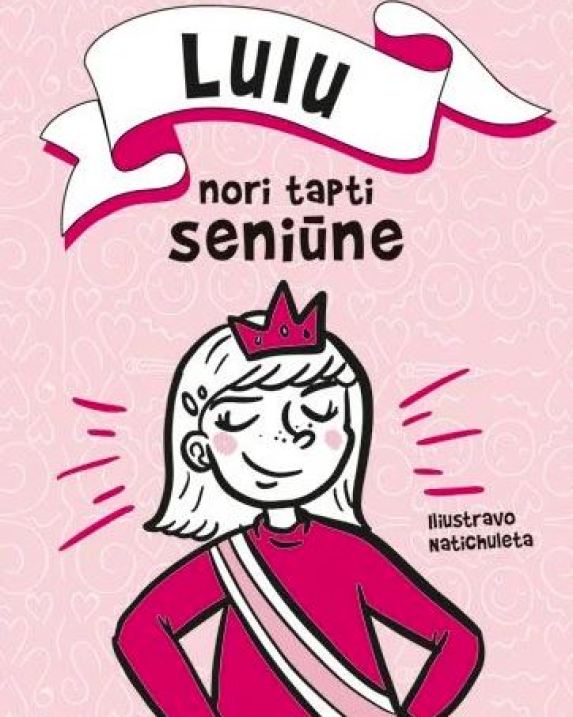 Lulu nori tapti seniūne