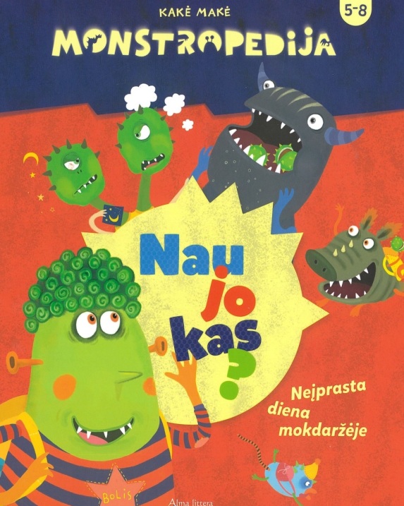 Monstropedija. Naujokas? Neįprasta diena mokdaržėje