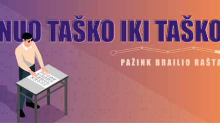 Baltosios lazdelės diena: pažinkime Brailio raštą!