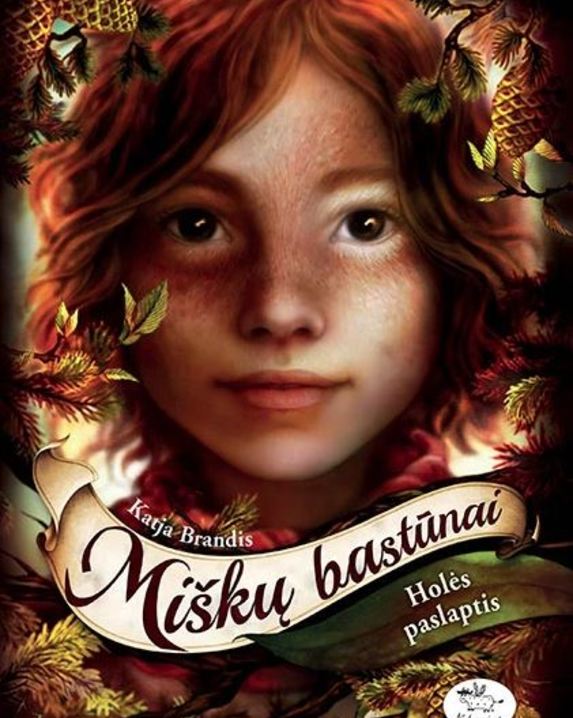 Miškų bastūnai. Holės paslaptis