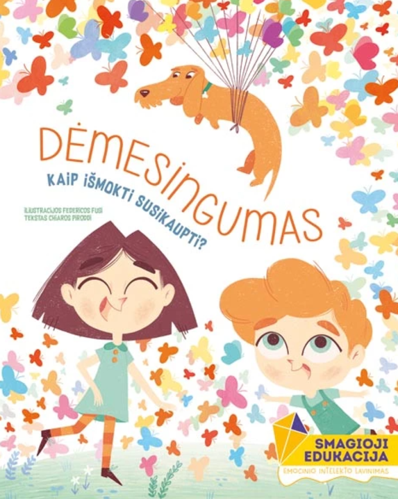 Dėmesingumas. Kaip išmokti susikaupti?