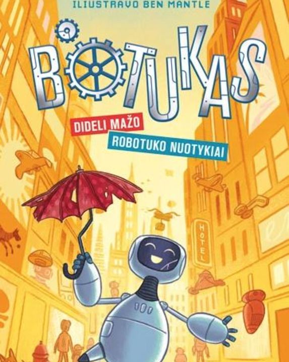 Botukas: dideli mažo robotuko nuotykiai