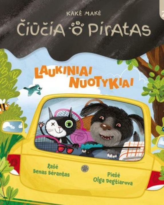 Čiūčia ir Piratas. Laukiniai nuotykiai