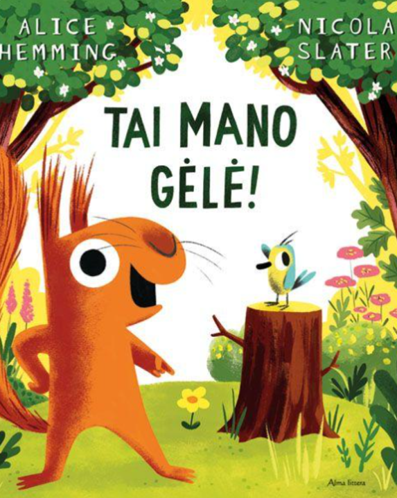 Tai mano gėlė! 