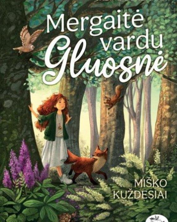 Mergaitė vardu Gluosnė 2. Miško kuždesiai