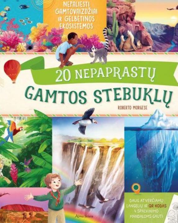 20 nepaprastų gamtos stebuklų