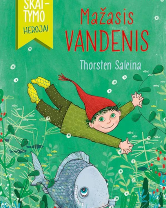 Mažieji skaitymo herojai. Mažasis vandenis