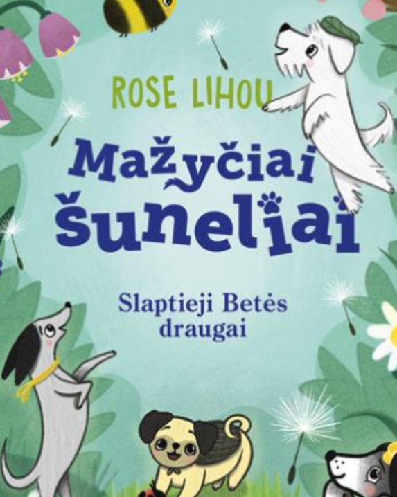 Mažyčiai šuneliai 1. Slaptieji Betės draugai