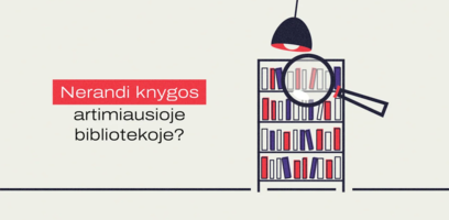 Lietuva – viena didelė biblioteka. 5 svarbiausi faktai apie tarpbibliotekinį abonementą