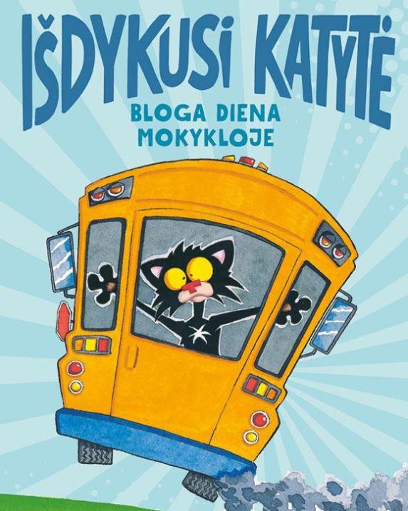 Išdykusi katytė: bloga diena mokykloje 