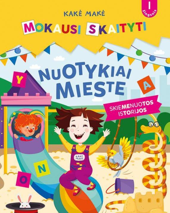 Kakė Makė. Nuotykiai mieste 
